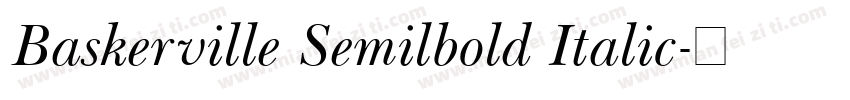 Baskerville Semilbold Italic字体转换